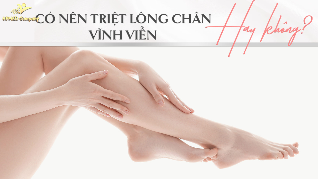 Giới thiệu về triệt lông chân