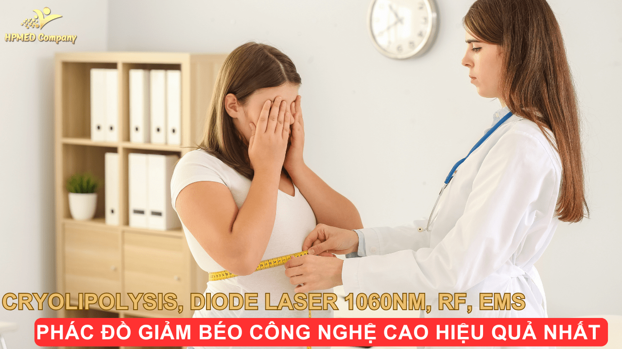 Phác Đồ Giảm Béo Công Nghệ Cao Hiệu Quả Nhất Hiện Nay : Cryolipolysis, Diode Laser 1060nm, RF, EMS 1 Phác Đồ Giảm Béo Công Nghệ Cao Hiệu Quả Nhất Hiện Nay