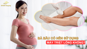 Bà Bầu Có Nên Sử Dụng Máy Triệt Lông Không?