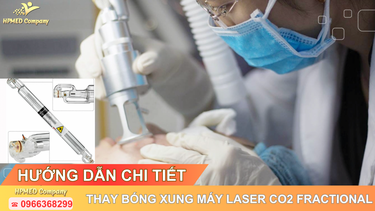 Thay bóng xung máy laser CO2 fractional