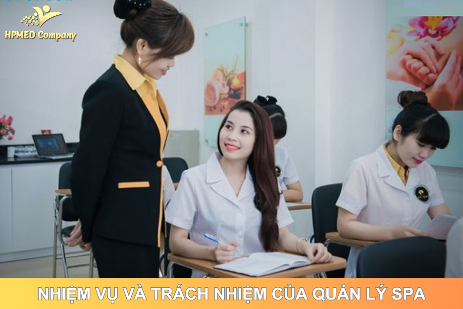 Nhiệm vụ và trách nhiệm của quản lý spa