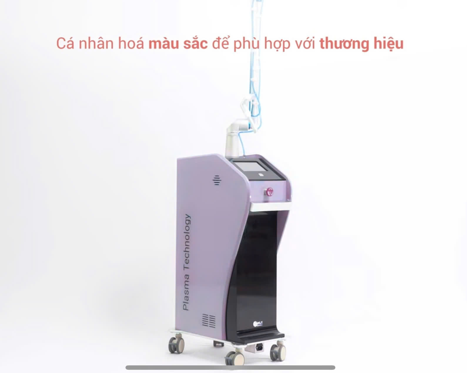 máy plasma lạnh rosy - các nhân hóa mầu sắc cho phù hợp thương hiệu - 2
