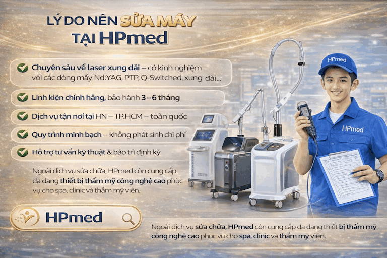 Kỹ thuật viên HPmed sửa chữa và cung cấp thiết bị thẩm mỹ công nghệ cao cho spa và thẩm mỹ viện